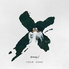 Rita Ora - Your Song (Decoy! Remix)