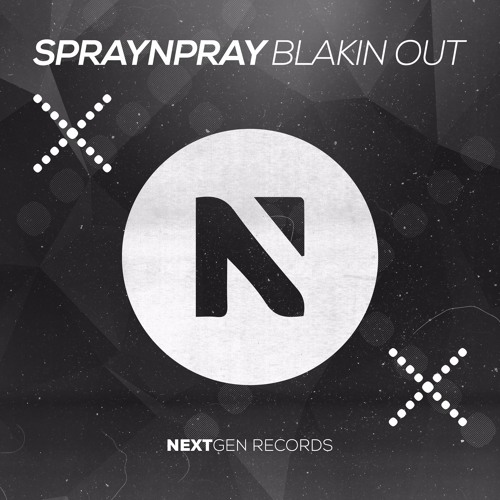 Spraynpray - Blakin Out (Original Mix)
