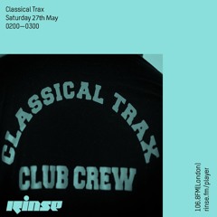 Classical Trax - 27th May 2017