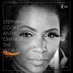 Anthony K. & Stephanie Cooke - Change The World (Rhythm Inside Voices mix) [snippet]