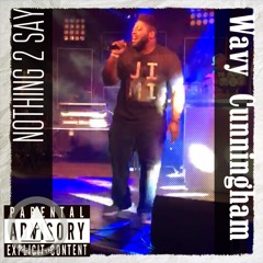 Nothing 2 Say (Prod. By Frank Finesse)