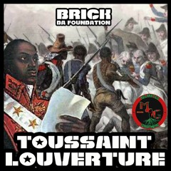 Toussaint Louverture - mask off brick mix free download