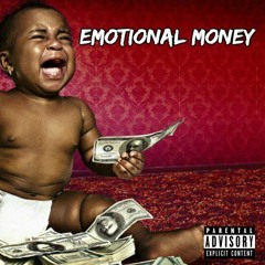 Emotional Money feat CBG DUKE