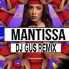 marina satti mantissa dj gus remix