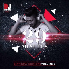 29 Minutes - Birthday Edition Vol.2