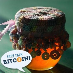 Let's Talk Bitcoin! #332 - Shut Up And Take My Money!