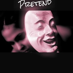Pretend
