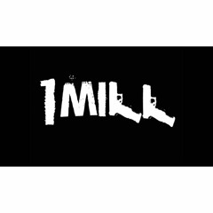 1Mill - "Backstreet" [Prod. By Migo]
