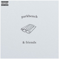 parkbench - & friends
