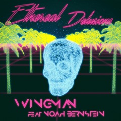Wingman (Feat. Noah Bernstein)