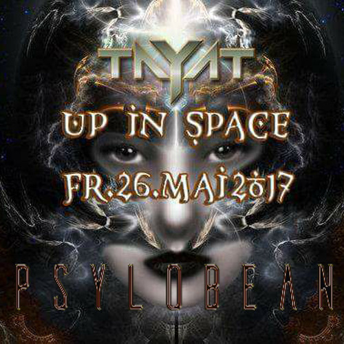 PsyloBean@Tayat - Up In Space