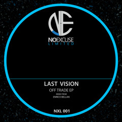 [NXL001] Last Vision - Confident (Enrico Bellan Remix) SNIPPET