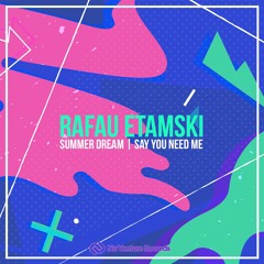 Rafau Etamski - Summer Dream [NVR045: OUT NOW!]