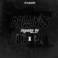 "DRILLINGS" - Prod. By DC X PA Beats