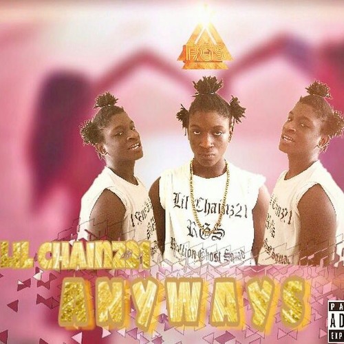 Lil Chainz21- ANYWAYS