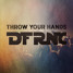 DFRNC - Throw Your Hands (Original Mix)