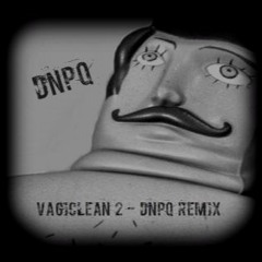 Mr Oizo Vagiclean2 DNPQ Remix