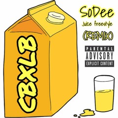 SoDee - Juice (Freestyle Remix)