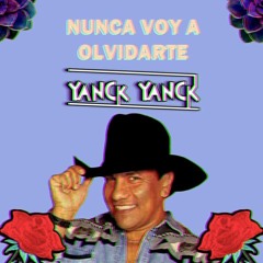 Bronco - Nunca Voy A Olvidarte (Yanck Yanck Remix) [ElRoom Records Premiere]