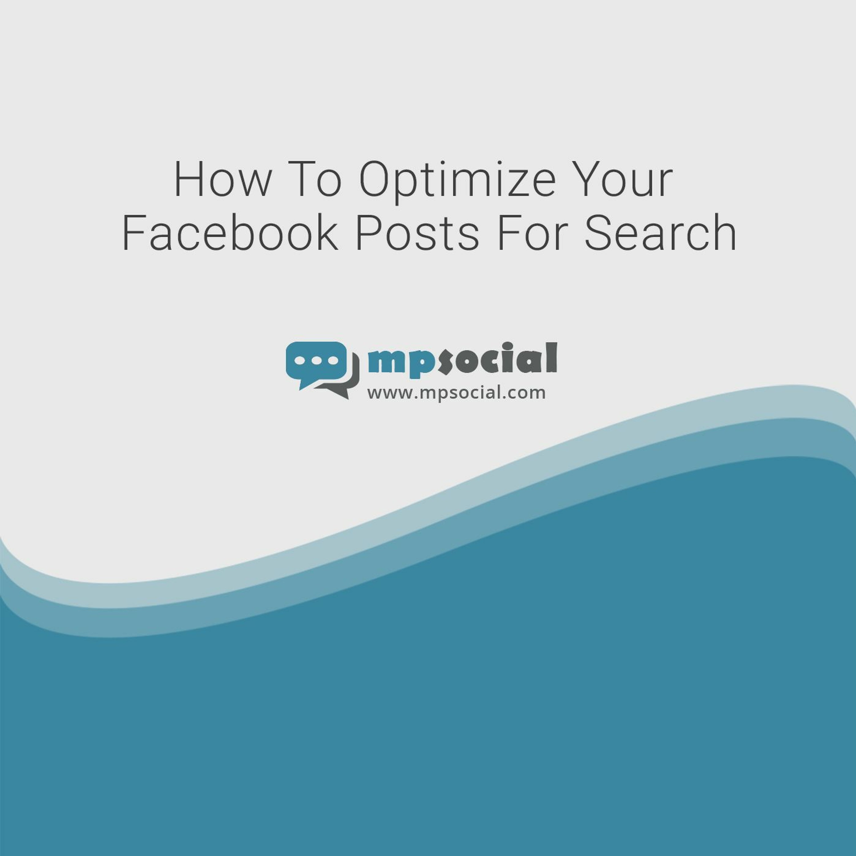 How To Optimize Your Facebook Posts For Search How To Optimize Your Facebook Posts For Search