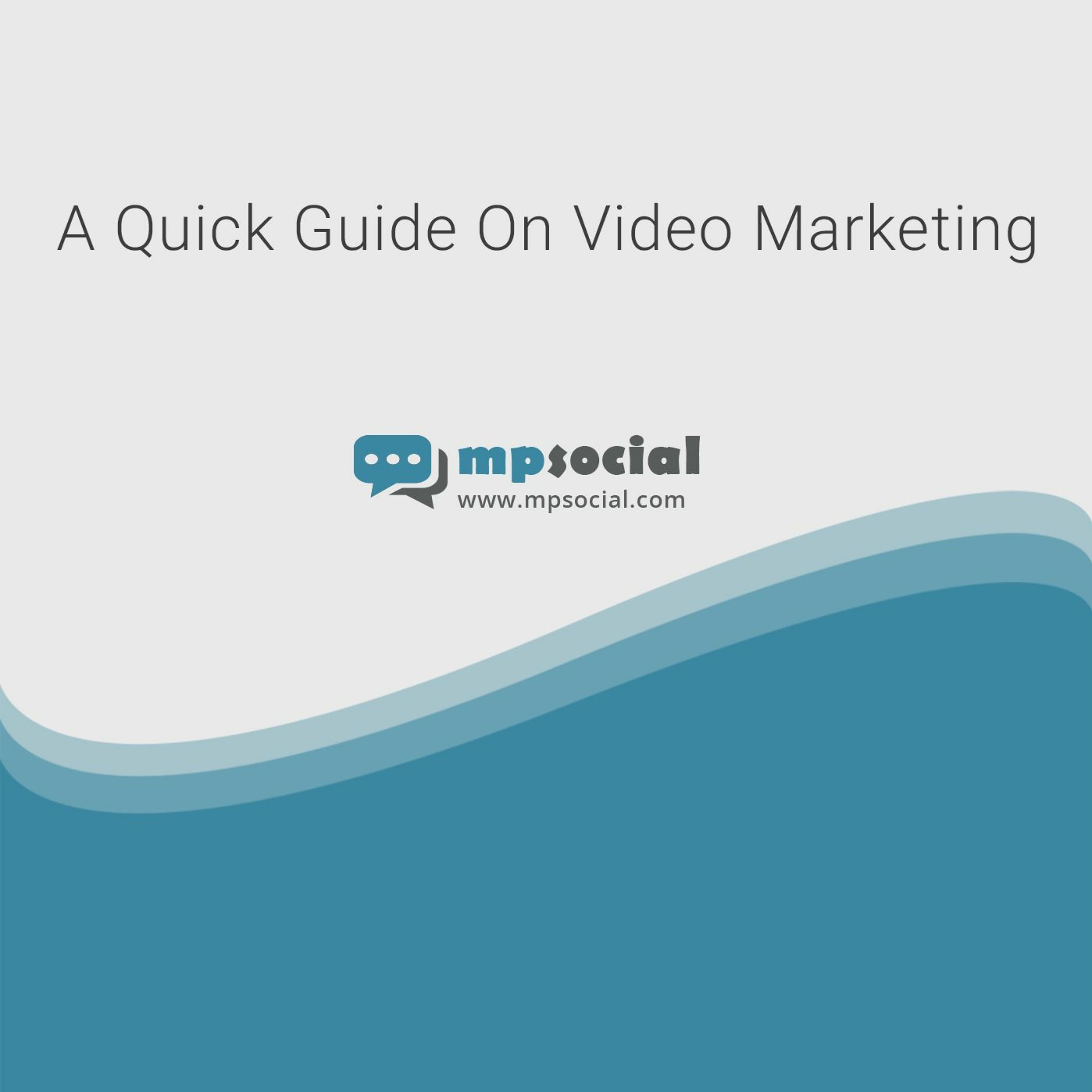 A Quick Guide On Video Marketing A Quick Guide On Video Marketing