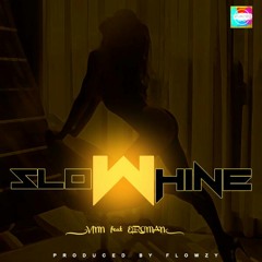 Slow Whine