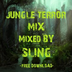 Jungle Terror Mix 2017 #3 Mixed by: DJ SLING