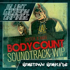 BODYCOUNT - "Hometown Homicide" - WIP Preview