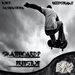 K.dot & Nizzystrawz-Skateboard P Freestyle