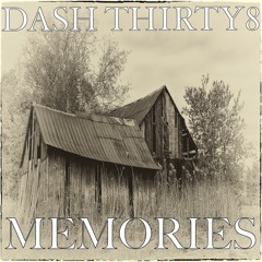 DASH THIRTY8 - Memories (Original Mix)