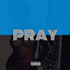 Pray [prod. Txmmy]