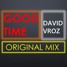 David Vroz - Good Time(Radio EDIT)