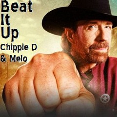 Beat It Up (Chippie D & Melo)