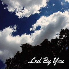 Led By You