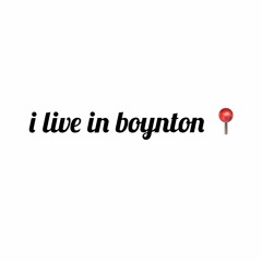 I Live In Boynton
