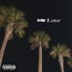 ROSHI DOSE feat. DoseLeo