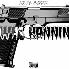 Louie Bandz - Was Hannin (prod. By Ace Santana)