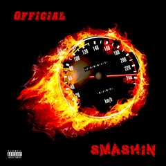 Official - Smashin'