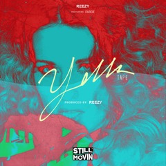 Reezy - Yella Tape (feat. Euroz)