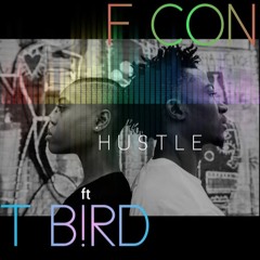 Hustle - ft T B!rd ( OGE Beats )