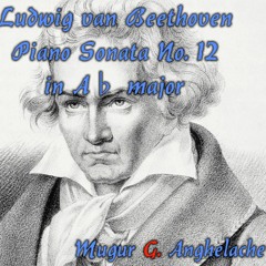 Ludwig Van Beethoven -  Piano Sonata No. 12 In A♭ Major