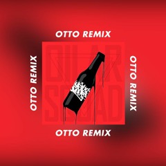 KRICKx5LOOPS - Oilar Squad (Otto Remix)