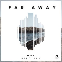 Far Away(Andwell Remix)