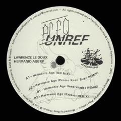 Lawrence Le Doux - Hermanio Age (Cosmo Knex' Siren Remix)