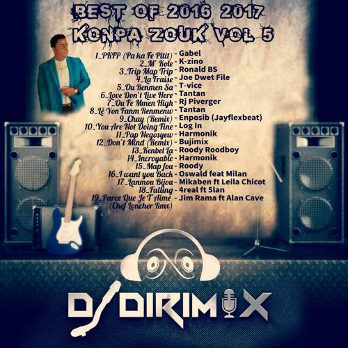 DJ STATION #184 BY DJ DIRIMIXX - Best of 2016/2017 konpa-Zouk