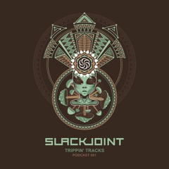Slackjoint - Trippin' Tracks Vol.001