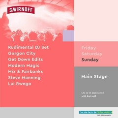 Get Down Edits Live @ Life Festival Main Stage Sunday 28 May 17