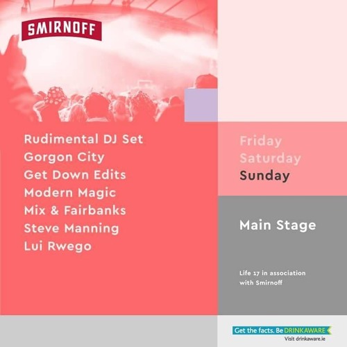 Get Down Edits Live @ Life Festival Main Stage Sunday 28 May 17