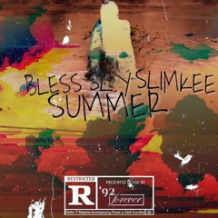 Summer ft.  Sly & Slim Kee(prod. BirdieBands )
