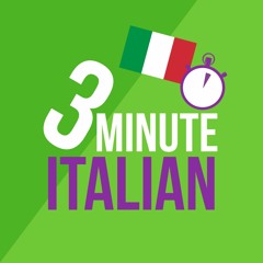 3 Minute Italian - Lesson 2a